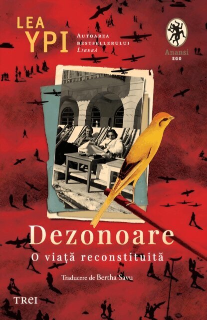 Lea Ypi - Dezonoare. O viață reconstituită, E-bok
