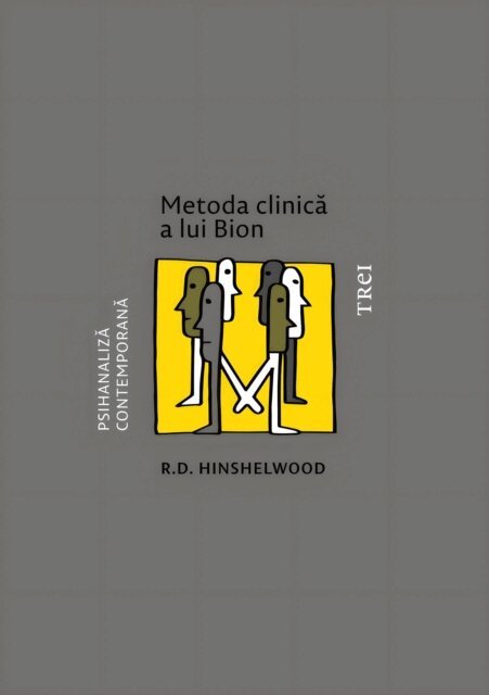R.D. Hinshelwood - Metoda clinica a lui Bion, E-bok