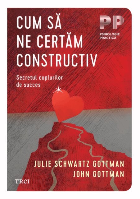 John Gottman - Cum sa ne certam constructiv, E-bok