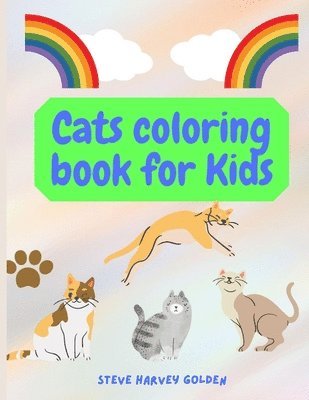 Steve Golden - Cats coloring book for Kids, Häftad