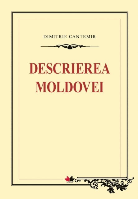 Dimitrie Cantemir - Descrierea Moldovei, E-bok