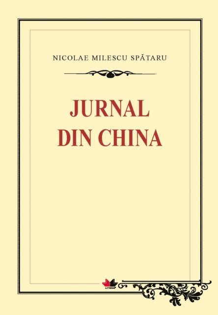 Nicolae Milescu Spataru - Jurnal din China, E-bok