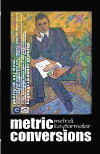 Taner Murat - Metric Conversions - Metreli Kaytarmalar: Poetry of Our Time - Bugungi tizmeler giyintigi, Häftad. Tillgänglighet: Lägg i varukorg