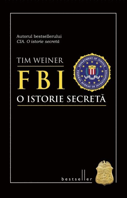 Tim Weiner - FBI. O istorie secretă, E-bok