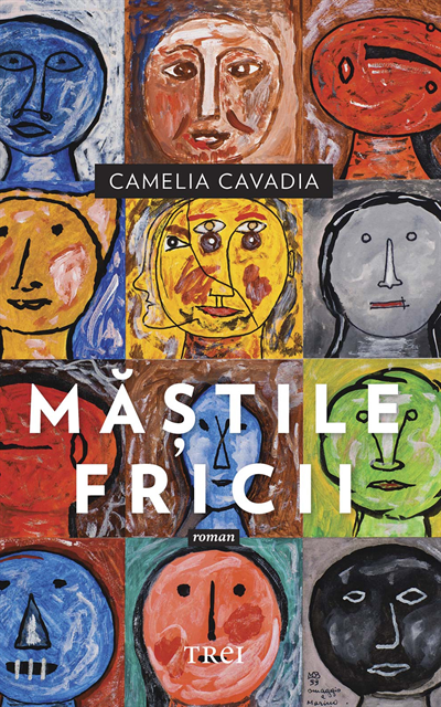 Camelia Cavadia - Măștile fricii, E-bok