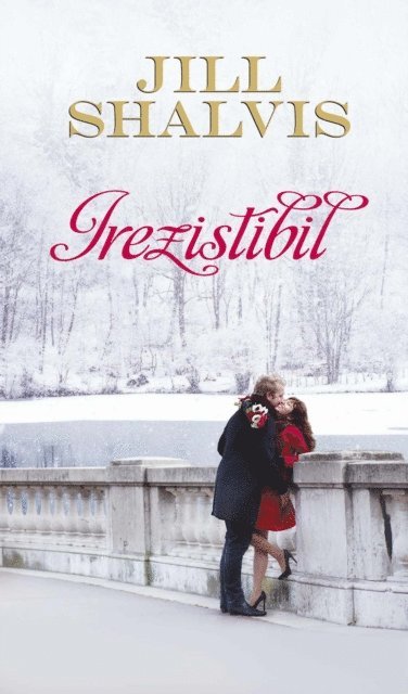 Shalvis Jill - Irezistibil, E-bok