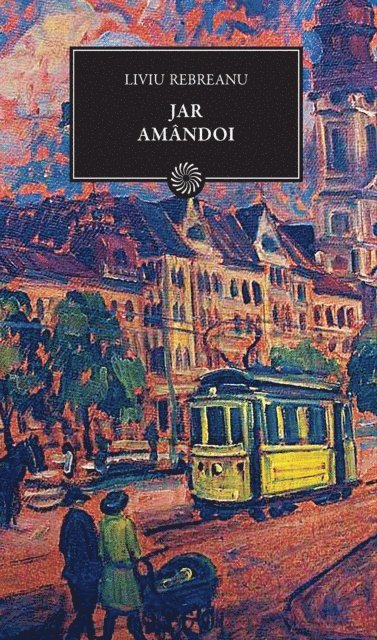 Liviu Rebreanu - Jar. Amandoi, E-bok