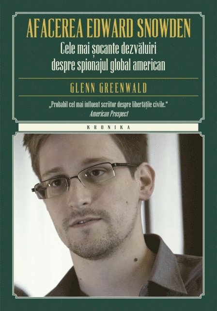Glenn Greenwald - Afacerea Edward Snowden, E-bok