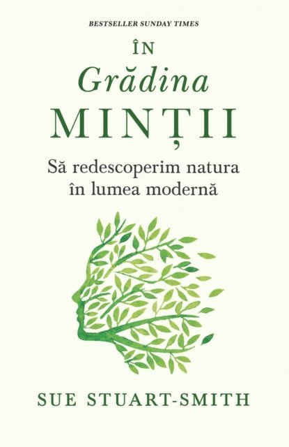 Sue Stuart - Smith - In gradina mintii, E-bok