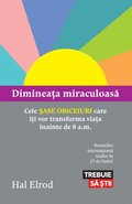 Diminea?a miraculoas?
