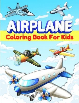 Am Publishing Press - Airplanes Coloring Book For Kids, Häftad