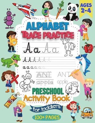 David Rothstein - Alphabet Trace Practice Preschool Activity Book For Toddlers Ages 2-4, Häftad