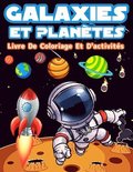 Livre D'activites Et De Coloriage Galaxies Et Planetes Pour Les Enfants