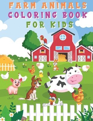Steven Cottontail Manor - Farm Animals Coloring Book for Kids, Häftad