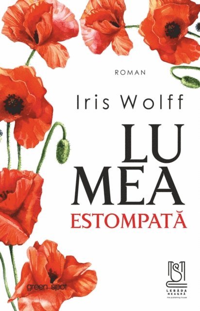 Iris Wolff - Lumea Estompata, E-bok
