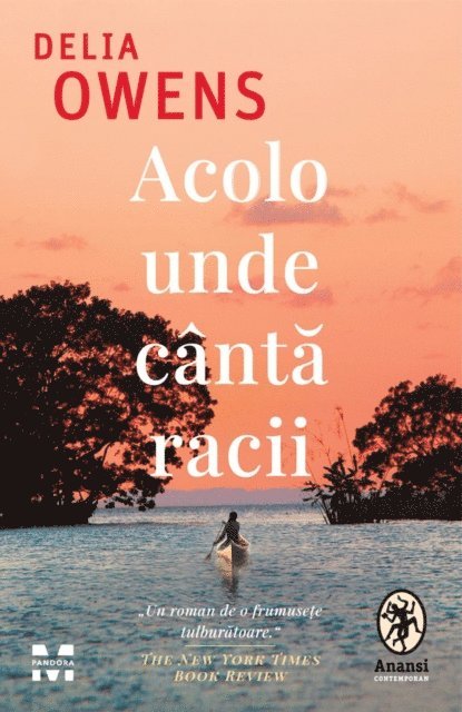 Delia Owens - Acolo unde canta racii, E-bok