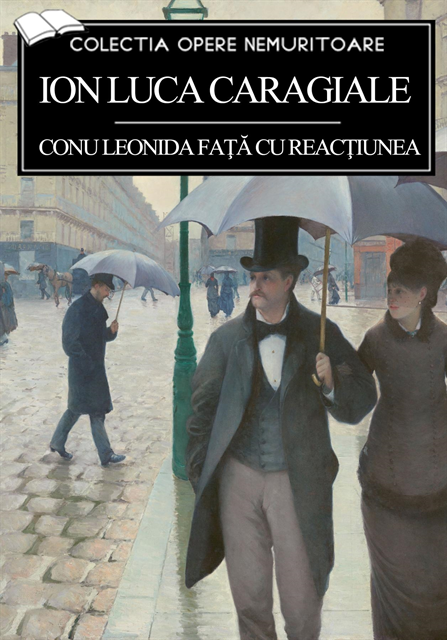 Ion Luca Caragiale - Conu Leonida față cu reactiunea, E-bok