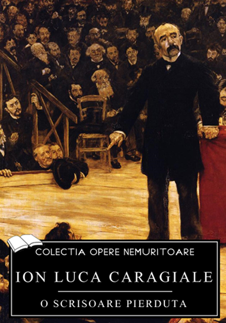 Ion Luca Caragiale - O scrisoare pierduta, E-bok