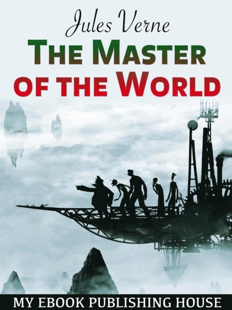 Jules Verne - Master of the World, E-bok