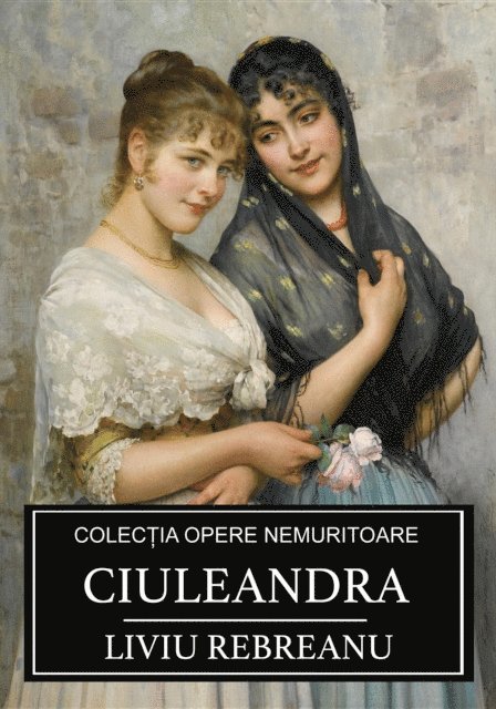 Liviu Rebreanu - Ciuleandra, E-bok