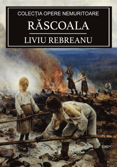 Liviu Rebreanu - Răscoala (Volumul 1 si 2), E-bok