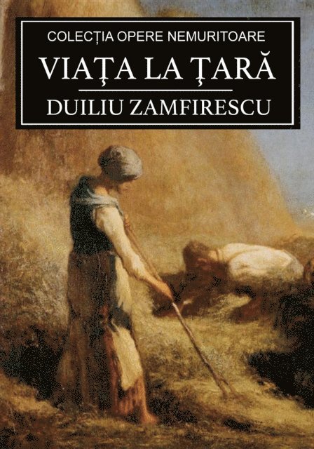 Duiliu Zamfirescu - Viaţa la ţară, E-bok. Tillgänglighet: Lägg i varukorg