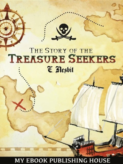 Edith Nesbit - Story of the Treasure Seekers, E-bok