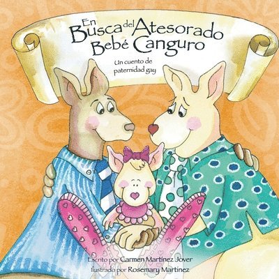 Carmen Martinez Jover - Busca del Atesorado Bebe Canguro, un cuento de paternidad gay, Häftad. Tillgänglighet: Lägg i varukorg