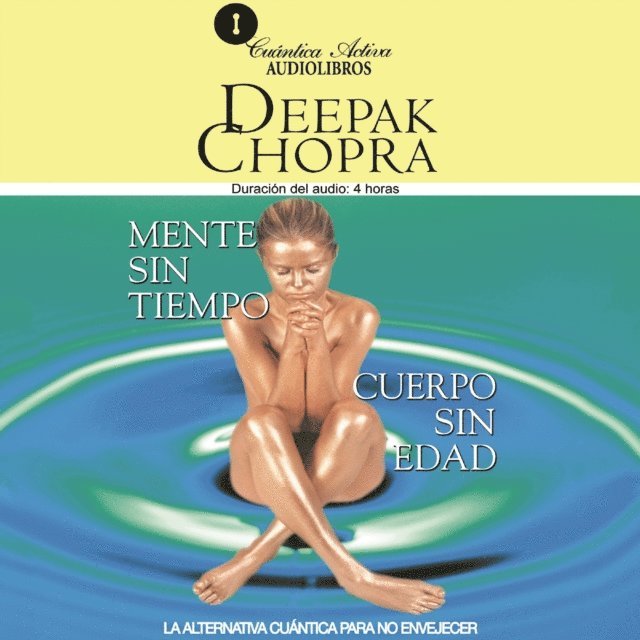 Chopra - Mente sin tiempo, cuerpo sin edad, Ljudbok. Tillgänglighet: Lägg i varukorg
