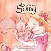 La Bsqueda de Somy, un cuento de madres solteras por eleccin