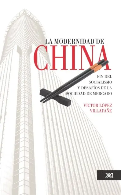 Victor Lopez Villafane - La modernidad de China, E-bok. Tillgänglighet: Lägg i varukorg