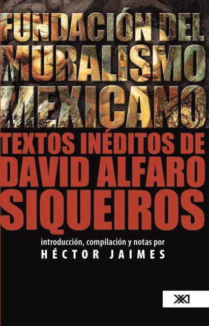 Hector Jaimes - Fundación del muralismo mexicano, E-bok