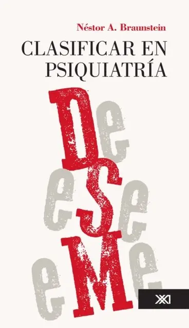 Nestor Braunstein - Clasificar en psiquiatría, E-bok. Tillgänglighet: Lägg i varukorg