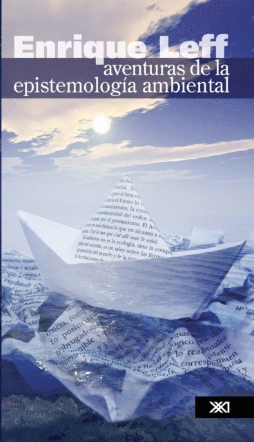 Enrique Leff - Aventuras de la epistemología ambiental, E-bok