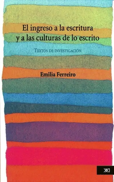 Emilia Ferreiro - El ingreso a la escritura y a las culturas de lo escrito, E-bok. Tillgänglighet: Lägg i varukorg