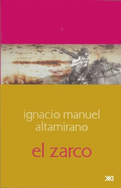 Ignacio Manuel Altamirano - El Zarco, E-bok