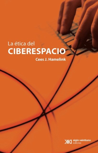 Cees J. Hamelink - La ética del ciberespacio, E-bok