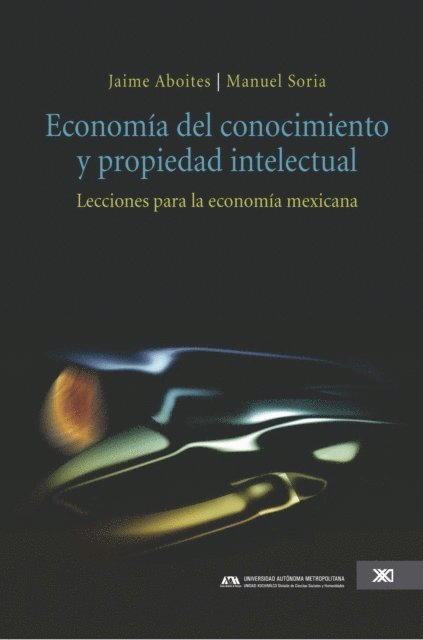 Claudia Diaz, Jaime Aboites - Inventores y patentes académicas, E-bok