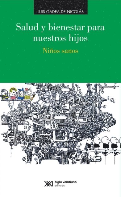 Luis Gadea de Nicolas - Salud y bienestar para nuestros hijos, E-bok. Tillgänglighet: Lägg i varukorg