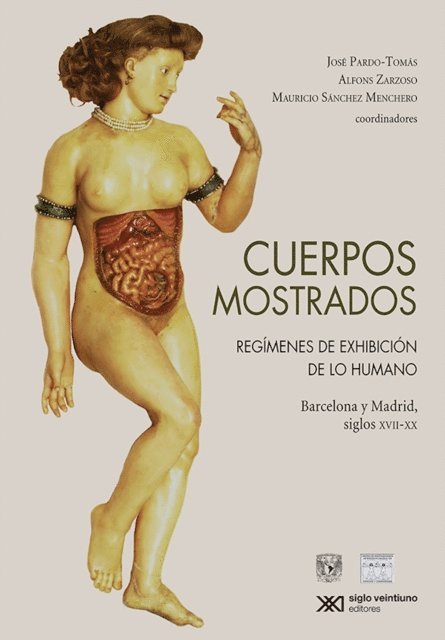 Jose Pardo-Tomas, Alfons Zarzoso, Mauricio Sanchez Menchero - Cuerpos mostrados, E-bok