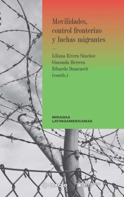 Eduardo Domenech - Movilidades, control fronterizo y luchas migrantes, E-bok