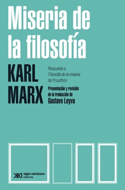 Karl Marx, Gustavo Leyva - Miseria de la filosofía, E-bok