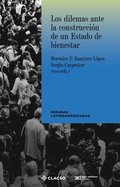 Los dilemas ante la construcción de un estado de bienestar