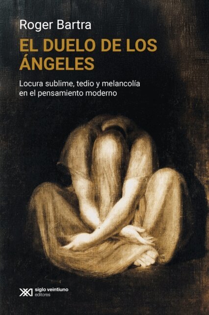 Roger Bartra - El duelo de los angeles, E-bok