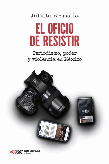 Julieta Brambila - El oficio de resistir, E-bok