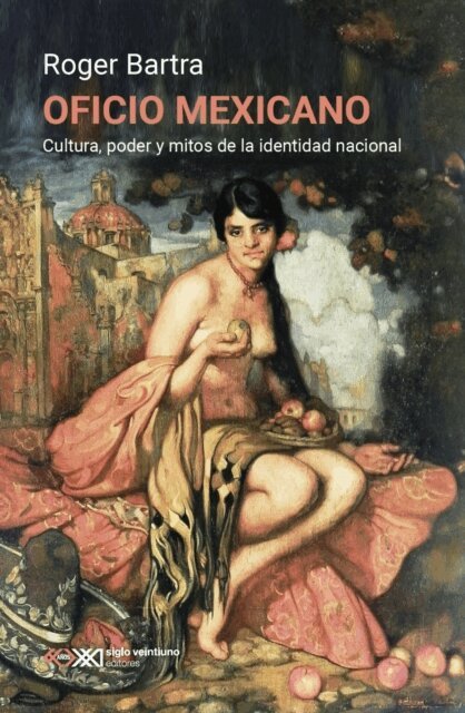 Roger Bartra - Oficio mexicano, E-bok. Tillgänglighet: Lägg i varukorg