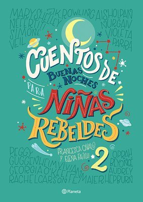 Niñas Rebeldes - Cuentos de Buenas Noches Para Niñas Rebeldes 2, Häftad