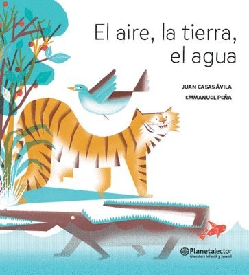 Juan Casas, Emmanuel Peña - El Aire, La Tierra, El Agua (Poesía) / The Air, the Soil, the Water (Poems) - Bilingual Book, Häftad