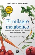 El Milagro Metablico / The Metabolic Miracle