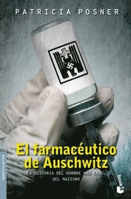 Patricia Posner - El Farmacéutico de Auschwitz, Häftad